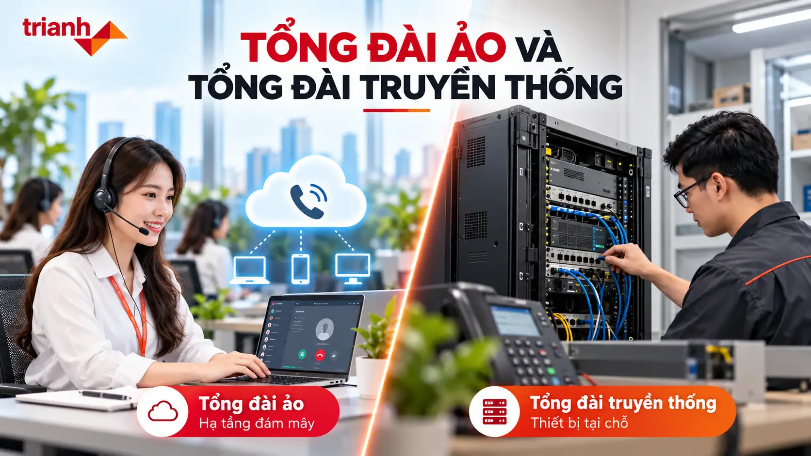 Tổng đài ảo và tổng đài truyền thống